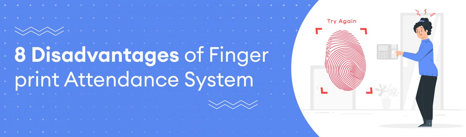 Featured blog post banner of 8 Disadvantages of Fingerprint Attendance System