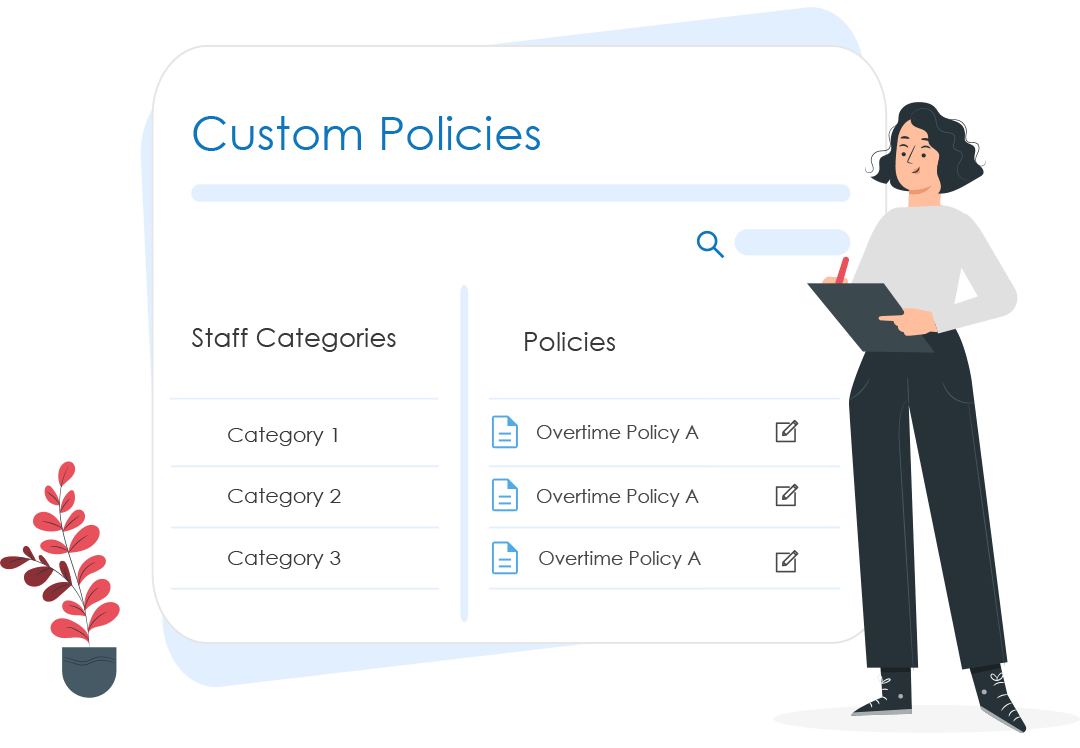 Add custom policies like overtime and track it automatically