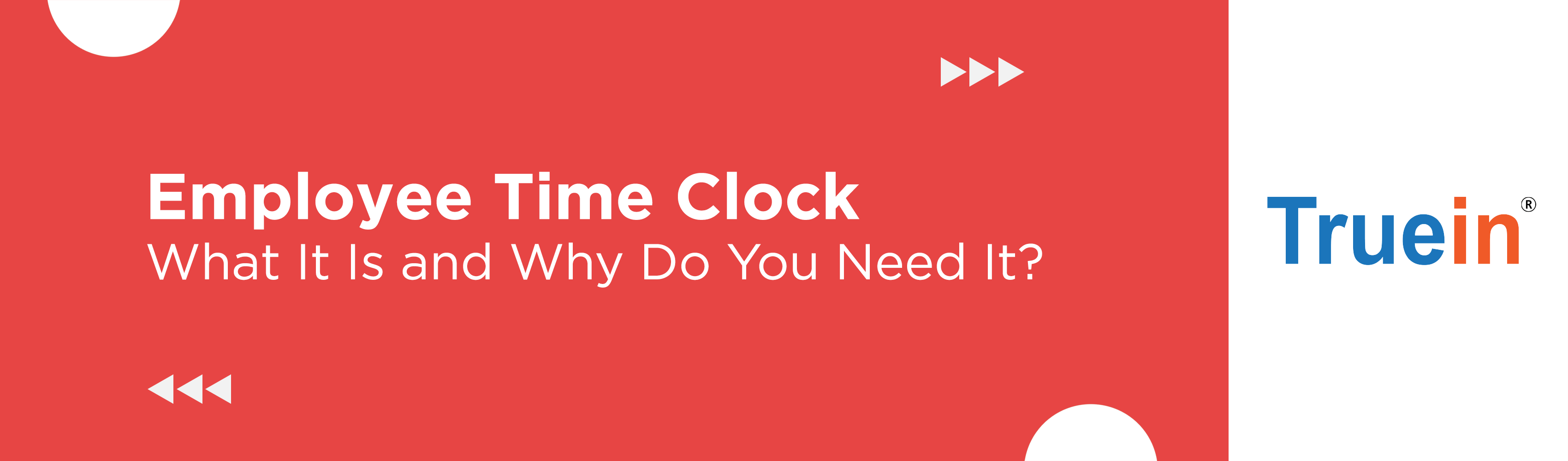 What Is An Employee Time Clock and Why Do You Need It?
