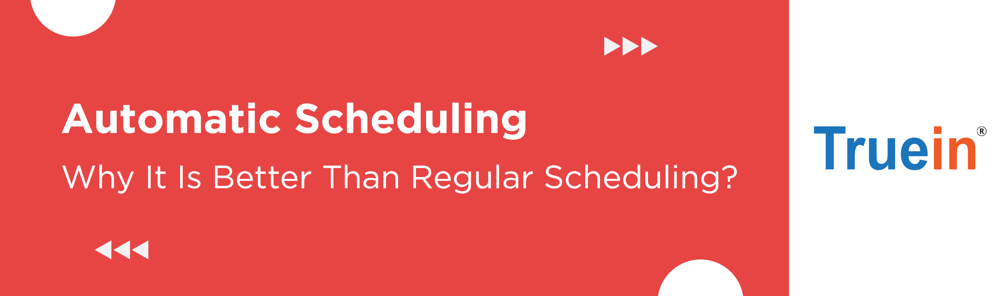 Why Automatic Scheduling Is Better Than Regular Scheduling?