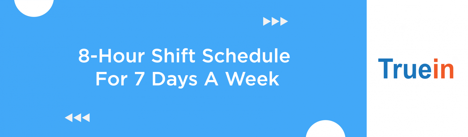 Blog Banner of 8-Hour Shift Schedule For 7 Days A Week