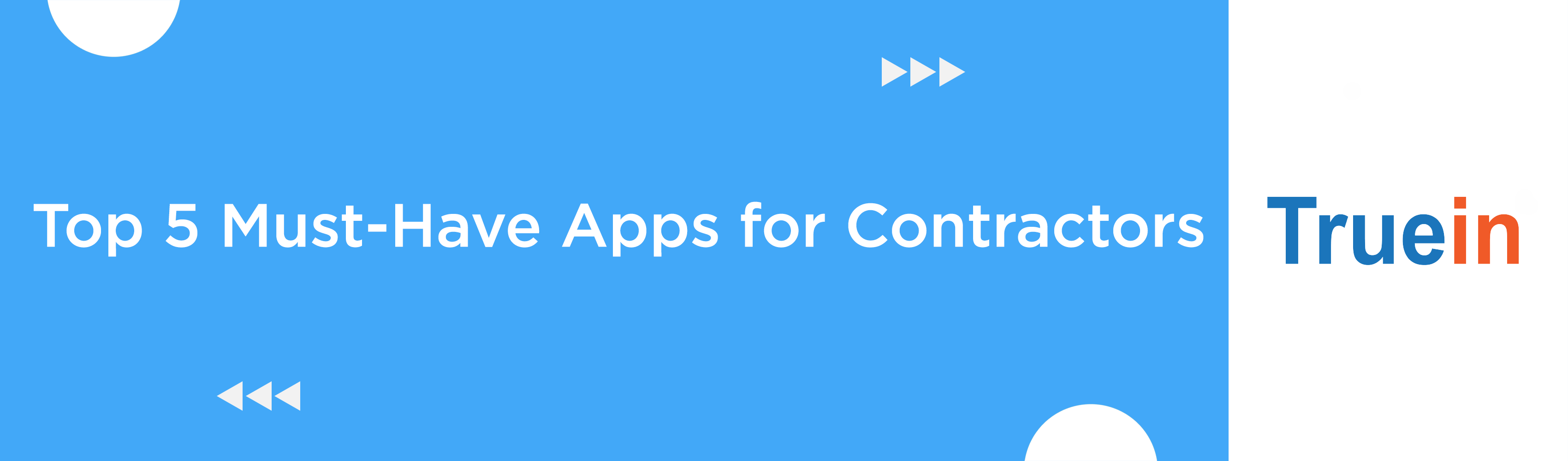 Top 5 Must-Have Apps for Contractors