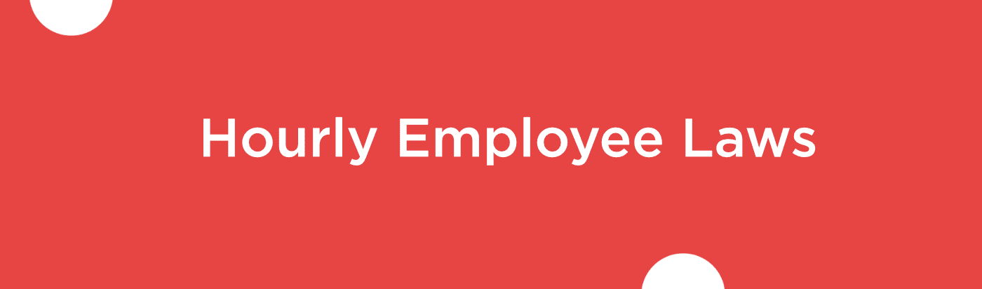 Blog banner of Hourly Employee Laws