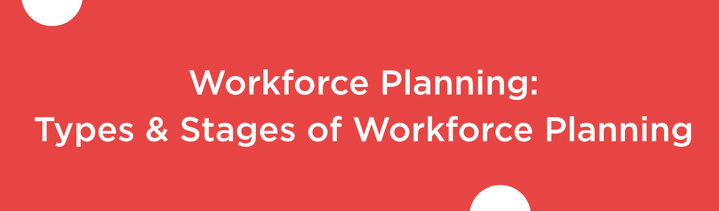 Blog banner of Workforce Planning
