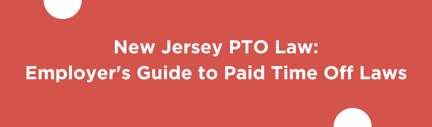 Blog banner of New Jersey PTO Law