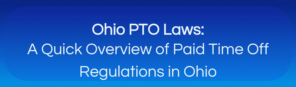 Blog banner of Ohio PTO Laws